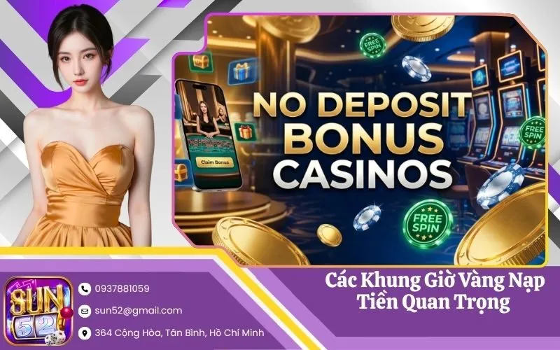 Các Khung Giờ Vàng Nạp Tiền Quan Trọng Cần Ghi Nhớ