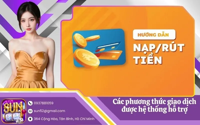 Các phương thức giao dịch được hệ thống hỗ trợ