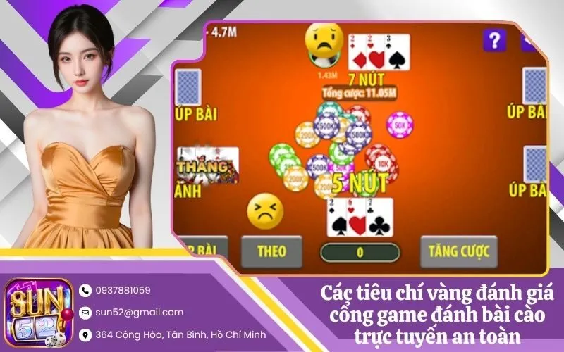 Các tiêu chí vàng đánh giá cổng game đánh bài cào trực tuyến an toàn