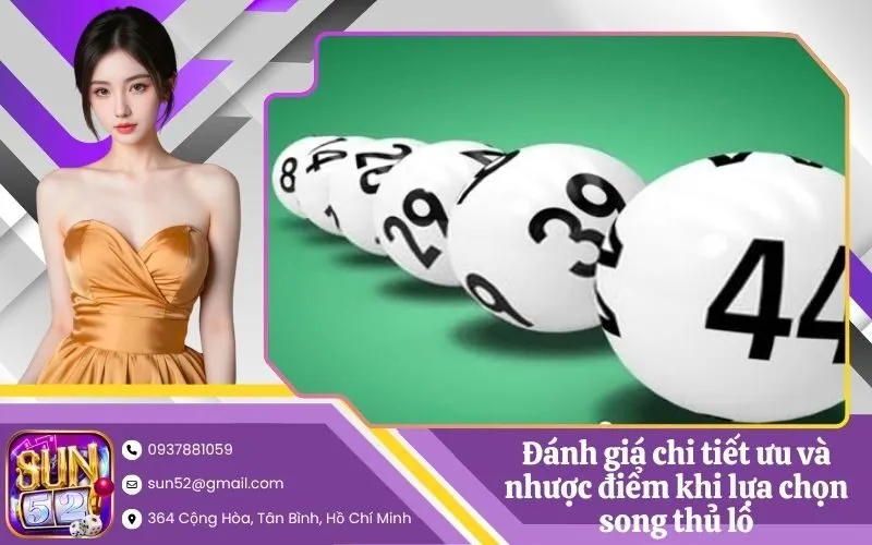 Đánh giá chi tiết ưu và nhược điểm khi lựa chọn song thủ lô