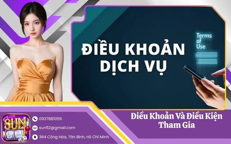 Điều Khoản Và Điều Kiện Tham Gia