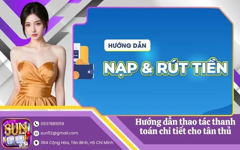 Hướng dẫn thao tác thanh toán chi tiết cho tân thủ