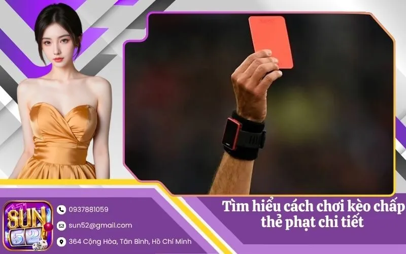kèo chấp thẻ phạt