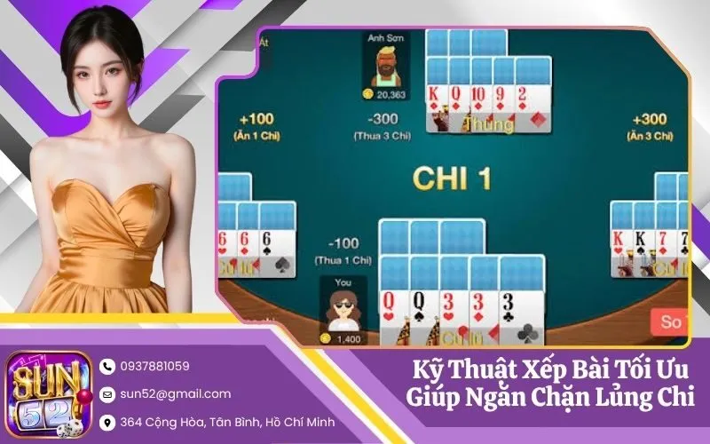 Kỹ Thuật Xếp Bài Tối Ưu Giúp Ngăn Chặn Lủng Chi